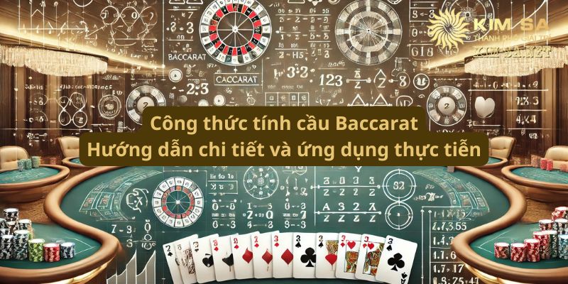 Công thức tính cầu Baccarat